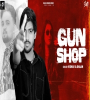 Gunshop - Vishav, Shaah